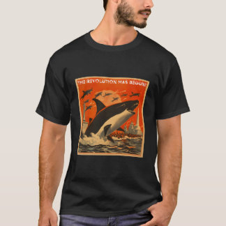 The Revolution Has Begin White Gladis Orcas Eat Th T-Shirt