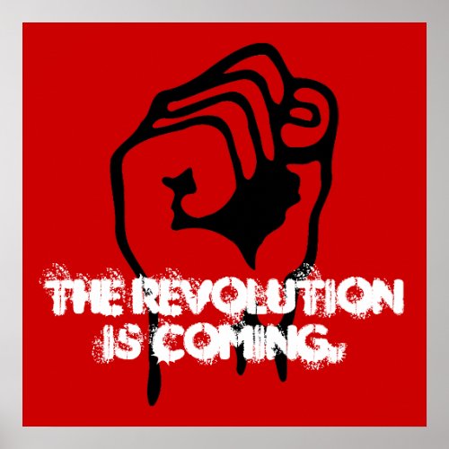The Revolution is Coming Poster