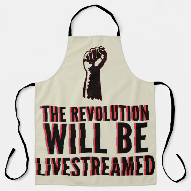 The Revolution Will Be Livestreamed Apron (Front)