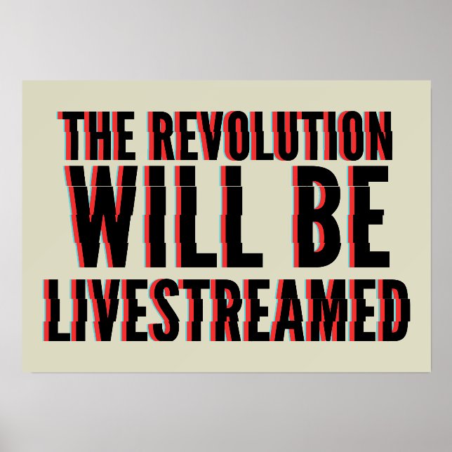 The Revolution Will Be Livestreamed Holder (Front)