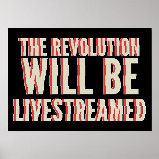 The Revolution Will Be Livestreamed Holder (Front)