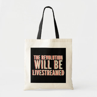 The Revolution Will Be Livestreamed Tote Bag