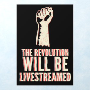 The Revolution Will Be Livestreamed Wall Decal