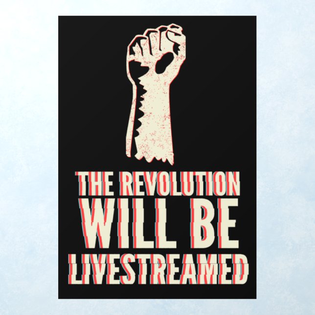 The Revolution Will Be Livestreamed Wall Decal (Insitu 1)