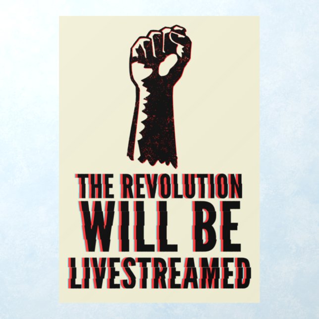 The Revolution Will Be Livestreamed Wall Decal (Insitu 1)