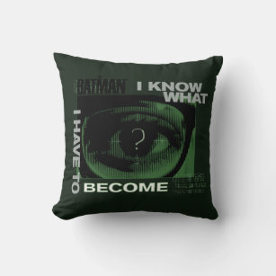 The Riddler "I Know What I Have To Become" Throw Pillow