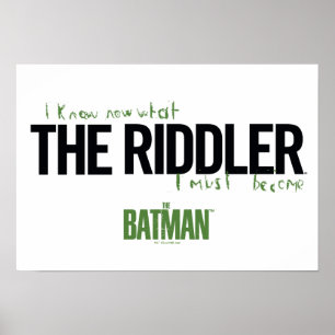 The Riddler - I Know What I Must Become Poster