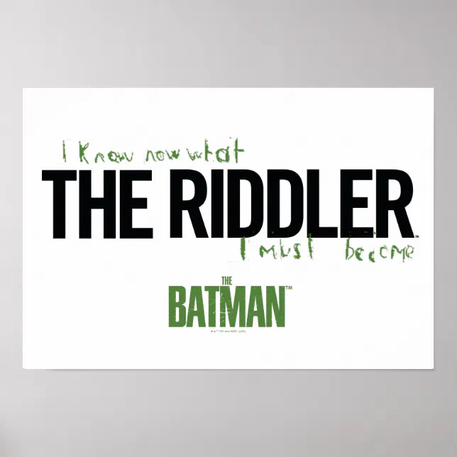 Become Riddler The Riddler - I Know What I Must Become Poster | Zazzle