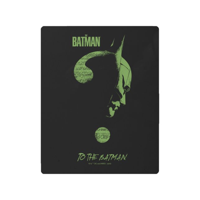 The Riddler "To The Batman" Question Mark Metal Print (Front)
