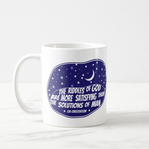 The Riddles of God _ GK Chesterton Coffee Mug