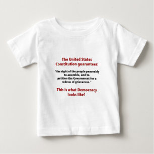 The Right to Assemble - What Democracy Looks Like Baby T-Shirt