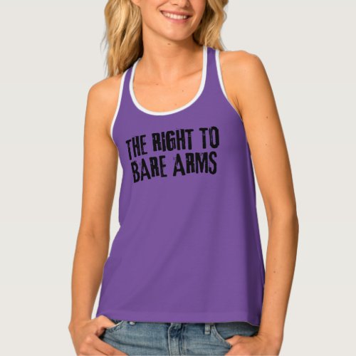 The Right To Bare Arms Tank Top