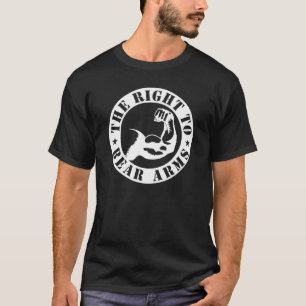 the right to bear arms T-Shirt