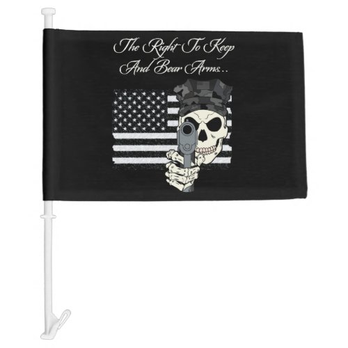The Right To Keep And Bear Arms Car Flag
