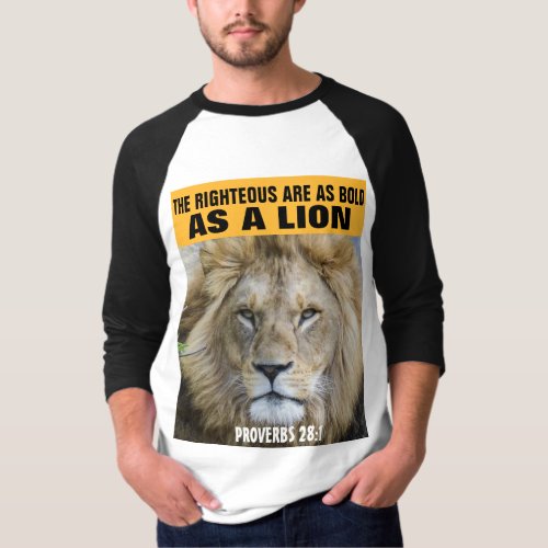 THE RIGHTEOUS ARE AS BOLD AS A LION CHRISTIAN T_Shirt