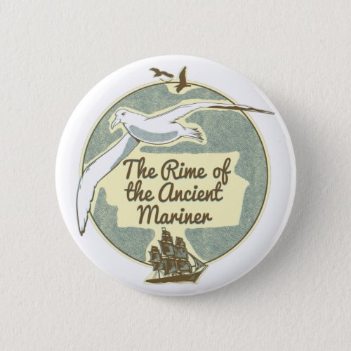 The Rime of the Ancient Mariner Button