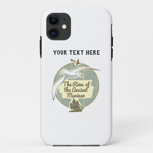 The Rime of the Ancient Mariner iPhone 11 Case