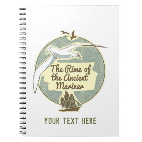 The Rime of the Ancient Mariner Notebook