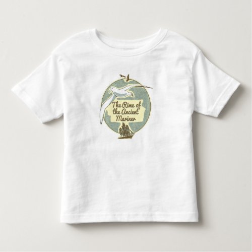 The Rime of the Ancient Mariner Toddler T_shirt