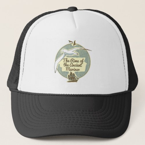 The Rime of the Ancient Mariner Trucker Hat