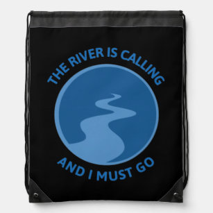 The River Is Calling And I Must Go River Floating Drawstring Bag