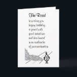 The Road - a funny belated birthday poem Card<br><div class="desc">A funny belated birthday card,  featuring a bad poem and illustration,  about good intentions and roadblocks.</div>
