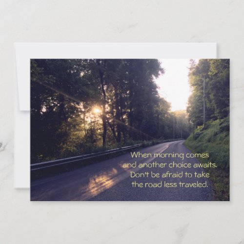 The Road Less Traveled Better Days are Waiting Thank You Card