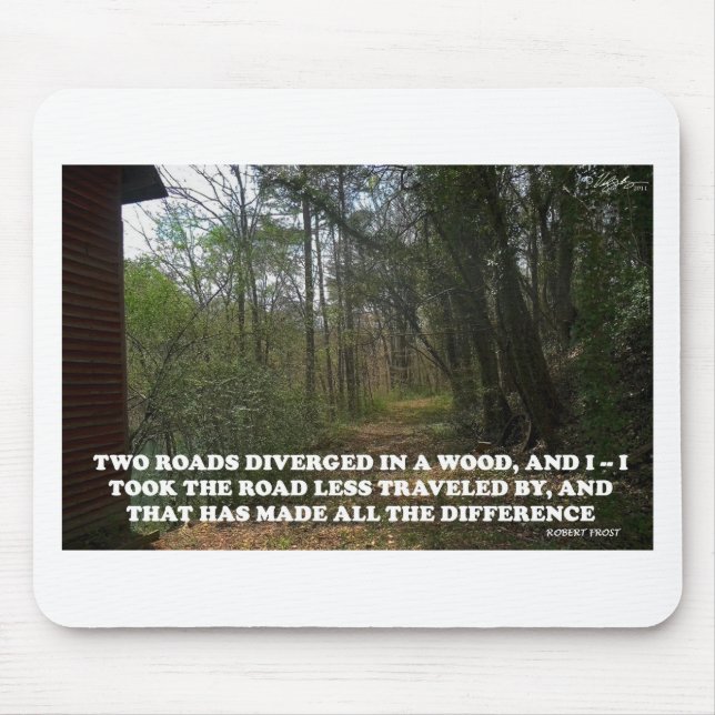 THE ROAD LESS TRAVELED MOUSE PAD (Front)