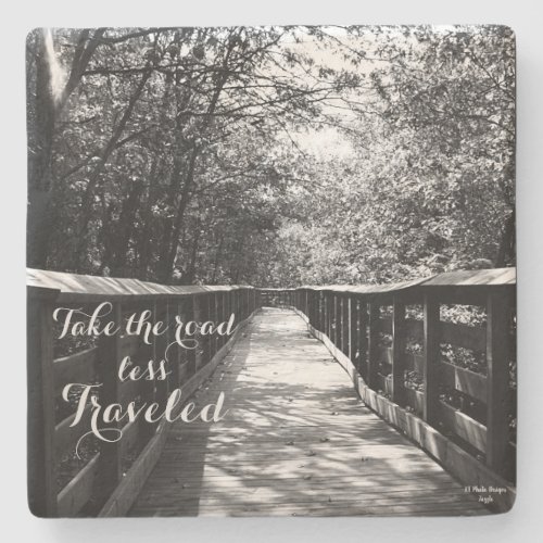 The Road Less Traveled Stone Coaster