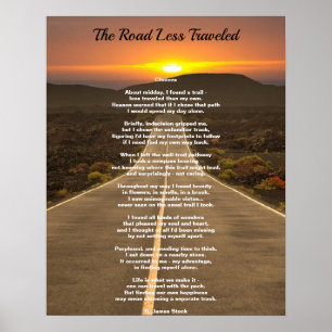 The Road Less Traveled with poem "Choices" Poster
