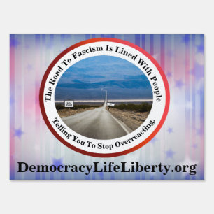 The Road To Fascism.... Sign