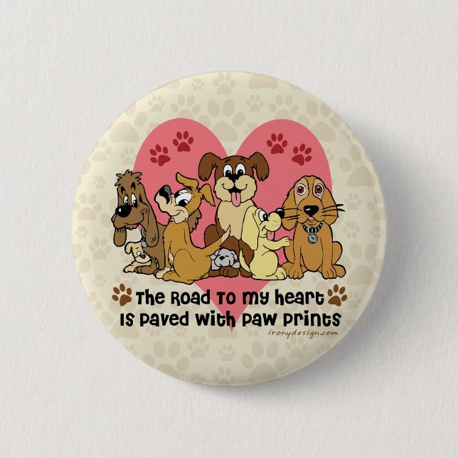 The Road To My Heart Dog Paw Prints Button (Front)