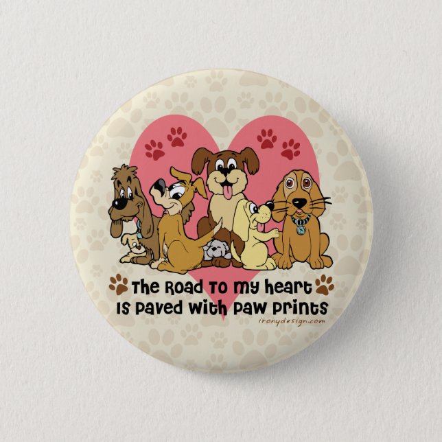 The Road To My Heart Dog Paw Prints Button (Front)