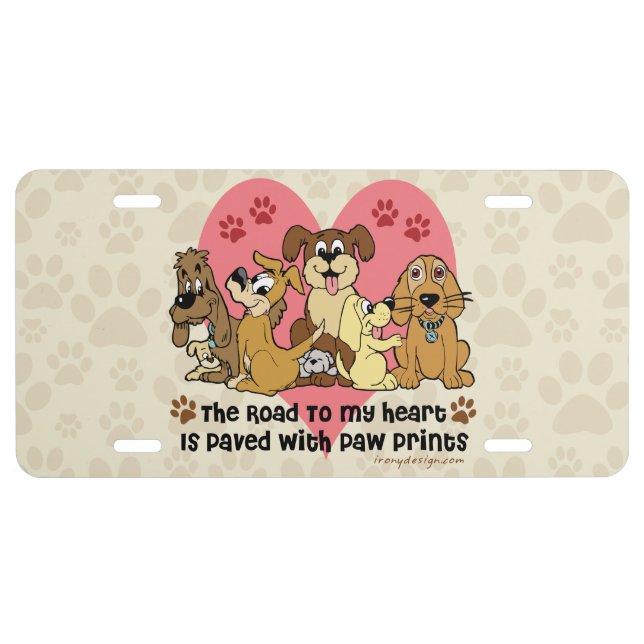 The Road To My Heart Dog Paw Prints License Plate (Front)