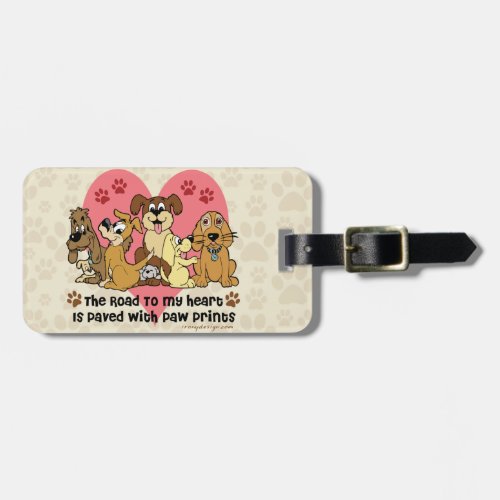 The Road To My Heart Dog Paw Prints Luggage Tag