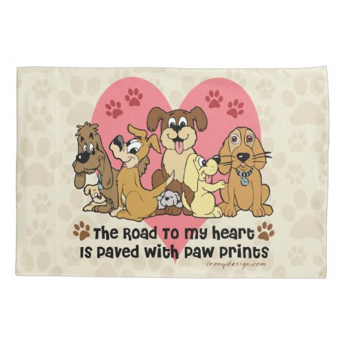 The Road To My Heart Dog Paw Prints Pillowcase