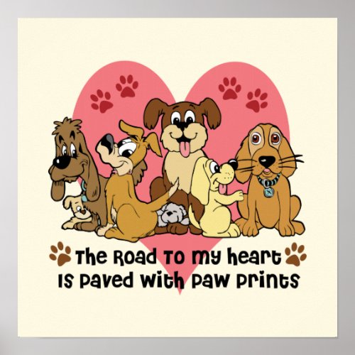 The Road to My Heart is Paved with Paw Prints