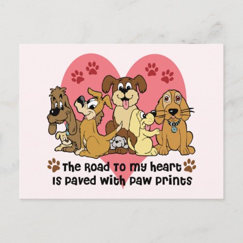 The Road to My Heart is Paved with Paw Prints Postcard