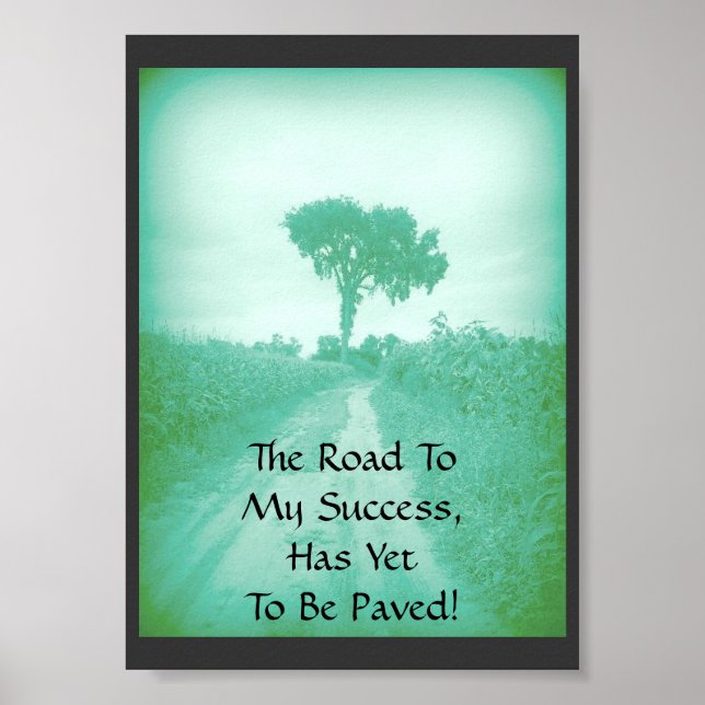 The Road To My Success Poster (small) (Front)