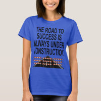 The Road To Success - Under Construction