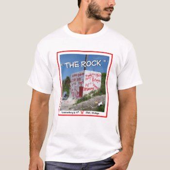 "the Rock" Flint Michigan T-shirt by lotzostuff at Zazzle
