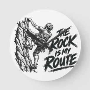 The Rock Is My Route – Rock Climbing Adventure Round Clock