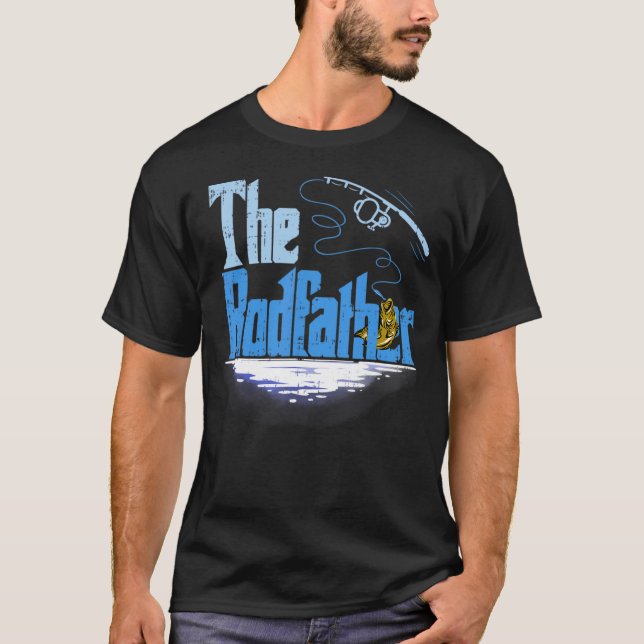 The Rodfather  Fishing  For Fisherman T-Shirt (Front)