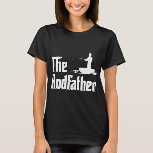 The Rodfather Funny Fishing for Fisherman T-Shirt