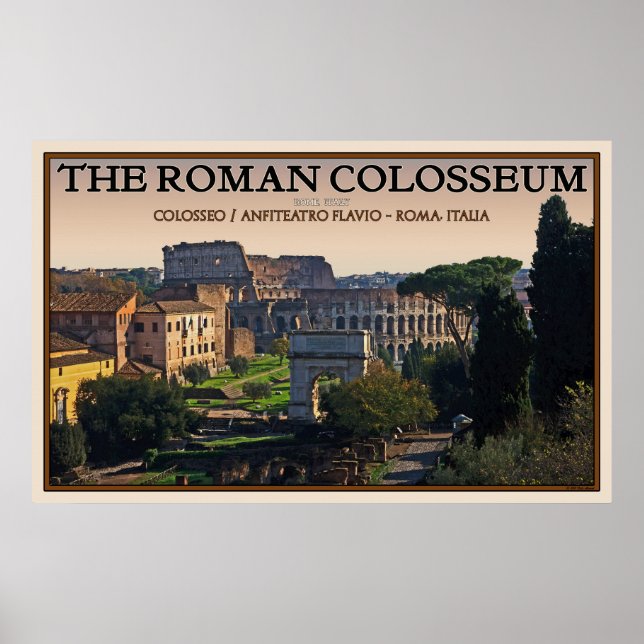 The Roman Colosseum from the Forum Poster (Front)