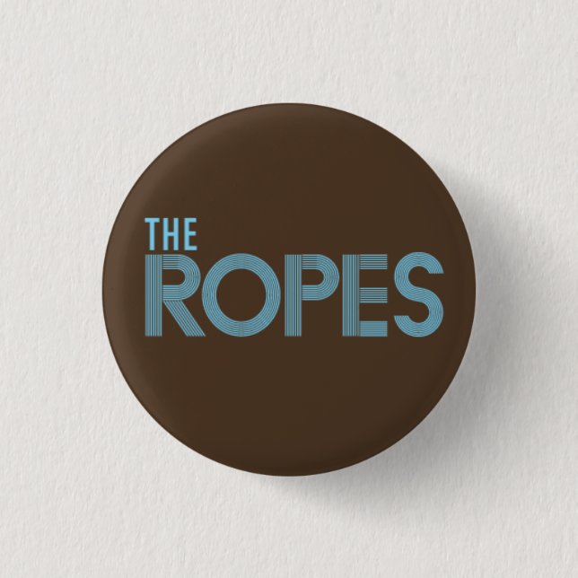The Ropes Brown Button (Front)