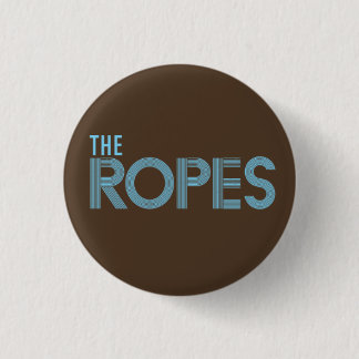 The Ropes Brown Button