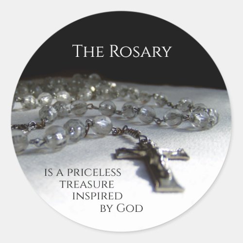 The Rosary A Priceless Treasure Inspired by God Classic Round Sticker