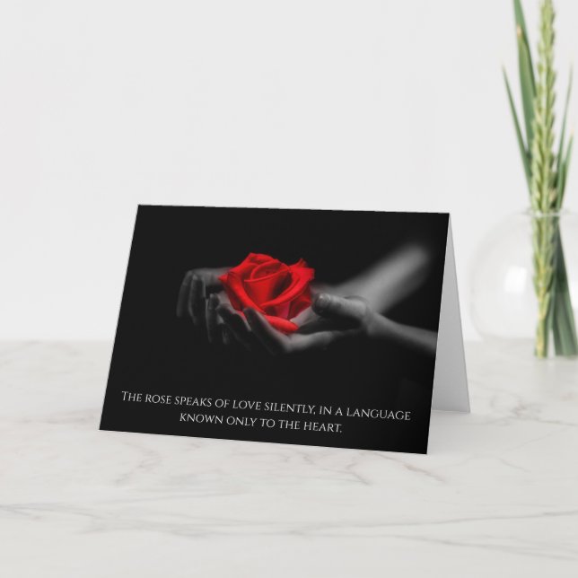 The Rose Speaks of Love to the Heart Romantic Card (Front)
