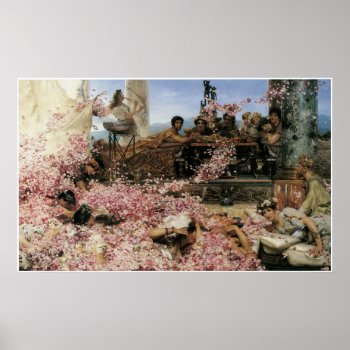 The Roses Of Heliogabalus Poster by ThePosterShoppe at Zazzle